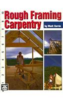 Rough Framing Carpentry