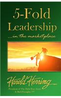 5-Fold Leadership in the Marketplace
