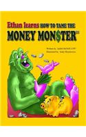 Ethan Learns How to Tame the Money Monster