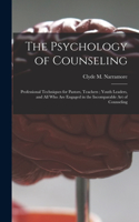 The Psychology of Counseling