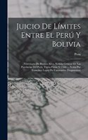 Juicio De Límites Entre El Perú Y Bolivia: Virreinato De Buenos Aires. Noticia General De Las Provincias Del Perú, Tierra Firme Y Chile ... Scrita Por Francisco Lopez De Caravantes (Fragmento