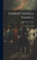 Harriet Newell Haskell