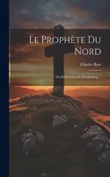 Prophète Du Nord