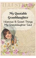 My Quotable Granddaughter