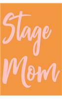 Stage Mom