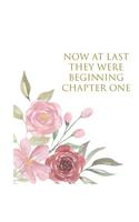 Now at Last They Were Beginning Chapter One