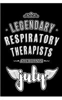 Legendary Respiratory Therapists are born in July