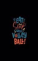 Eat Sleep Play Volleyball