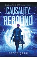 Causality Rebound