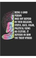 Being a Good Person Does Not Depend On Your Religion: Buddha-Buddhismus Notizbuch liniert DIN A5 - 120 Seiten für Notizen, Zeichnungen, Formeln - Organizer Schreibheft Planer Tagebuch