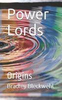 Power Lords: Origins