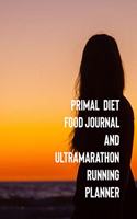 Primal Diet Food Journal and Ultramarathon Running Planner