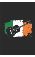 Ireland Flag - Guitar: Blank Lined Notebook / Journal (6 X 9 -120 Pages) - Gift Idea for Irish Pride Ireland Flag