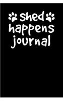 Shed Happens Journal