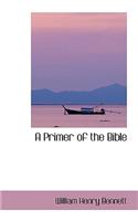 A Primer of the Bible