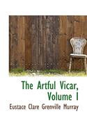 The Artful Vicar, Volume I