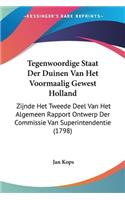 Tegenwoordige Staat Der Duinen Van Het Voormaalig Gewest Holland