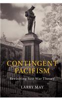 Contingent Pacifism