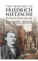 The Making of Friedrich Nietzsche