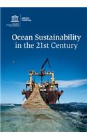 Ocean Sustainability in the 21st Century