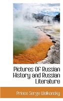 Pictures of Russian History and Russian Literature