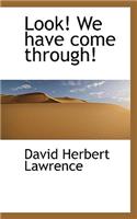 Look! We Have Come Through!: (English)