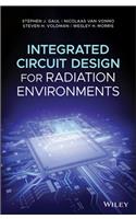 Integrated Circuit Design for Radiation Environments