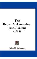 The Helper and American Trade Unions (1915)