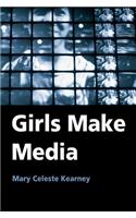 Girls Make Media