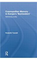 Cosmopolitan Memory in Europe's 'Backwaters': Rethinking civility(Paperback)