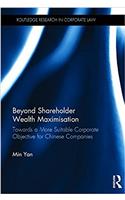 Beyond Shareholder Wealth Maximisation