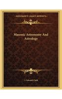 Masonic Astronomy And Astrology