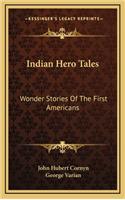 Indian Hero Tales