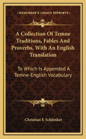 A Collection of Temne Traditions, Fables and Proverbs, with an English Translation