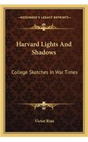 Harvard Lights And Shadows