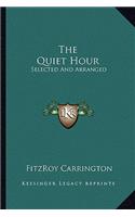 The Quiet Hour