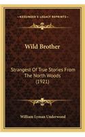 Wild Brother