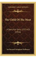 The Child Of The Moat