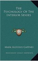 The Psychology of the Interior Senses