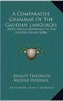 A Comparative Grammar of the Gaudian Languages: With Special Reference to the Eastern Hindi (1880)