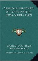 Sermons Preached at Lochcarron, Ross-Shire (1849)