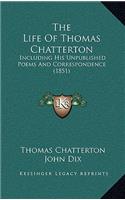 The Life of Thomas Chatterton