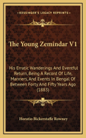 The Young Zemindar V1