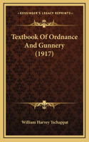 Textbook of Ordnance and Gunnery (1917)