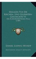 Magazin Fur Die Kirchen- Und Gelehrten-Geschichte V1