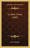 Paris Viveur (1862)