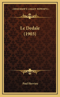Le Dedale (1903)
