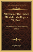 Alterthumer Des Fruhen Mittelalters In Ungarn V1, Part 2