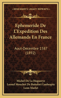 Ephemeride De L'Expedition Des Allemands En France