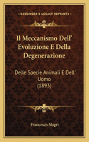 Il Meccanismo Dell' Evoluzione E Della Degenerazione